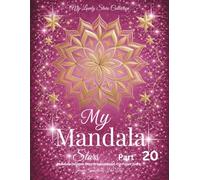 My Mandala Stars - Part 20: Mandala Designs from Original Hand-Cut Paper Stars