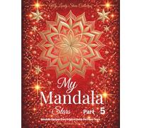My Mandala Stars- Part 5: Mandala Designs from Original Hand-Cut Paper Stars