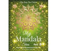 My Mandala Stars - Part 8: Mandala Designs from Original Hand-Cut Paper Stars