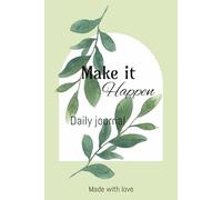 my manifestation journal: my manifestation journal, make it happen, journal to attract and achieve all your dreams, a safe place for you. 100-page (6x9 inches) (15,24x22,86cm)