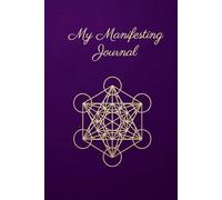 My Manifesting Journal - Deluxe Edition Full Year 366 pages: Royal Purple Variant