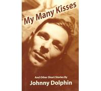 My Many Kisses And Other Short Stories