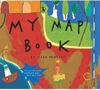 My Map Book: A Beautifully Illustrated Picture Book for Kids (Ages 4-8) About Geography and a Child's Perspective