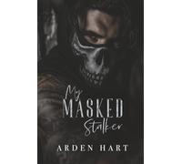 My Masked Stalker: A Dark Primal Romance (Beautiful Stalkers)