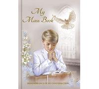 My Mass Book (Boy): Remembrance of my Confirmation