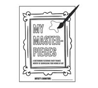 My Masterpieces - A Sketchbook Featuring Fancy Frames for Showcasing your Works of Art: A Create Book for Kids, Tweens, Teens & Adults