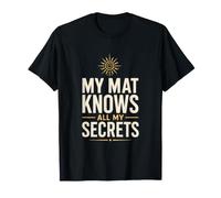 My Mat Knows All My Secrets Yoga Instructor T-Shirt