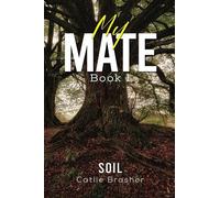 My Mate - Book 1: Soil