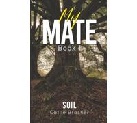 My Mate - Book 1: Soil