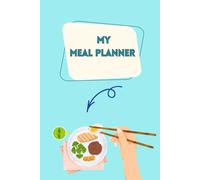 My Meal Planner: Cooking for Your Family with Love
