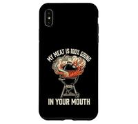 My Meat is 100% Going in Your Mouth BBQ Grill Adult Humor Case for iPhone XS Max