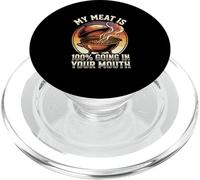 My Meat is 100% Going in Your Mouth BBQ Grill Adult Humor PopSockets PopGrip for MagSafe
