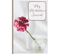 My Meditation Journal