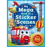 My Mega Sticker Scenes Book (Mega Giant Sticker & Activity)