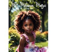 My Melanin Magic Coloring Book