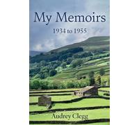 My Memoirs: 1934 to 1955