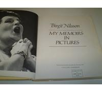 My memoirs in pictures / by Birgit Nilsson ; translated from the Swedish by Thomas Teal