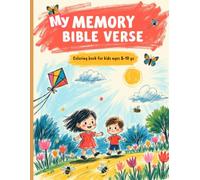 My Memory Bible Verse: Christian Coloring Book for Kids | Learn Bible Verses Through Fun Activities for Ages 8-10 (Memory Bible Verse for Kids)