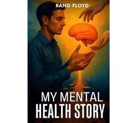 My Mental Health Story
