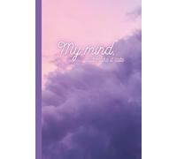 My Mind but Make It Cute: A Girly Purple Sky Notebook for Writing, Manifesting & Romanticizing Life