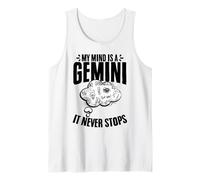 My Mind is A Gemini and It Never Stops Horoscope Zodiac Sign Tank Top