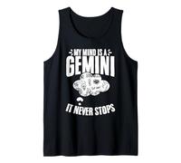 My Mind is A Gemini and It Never Stops Horoscope Zodiac Sign Tank Top