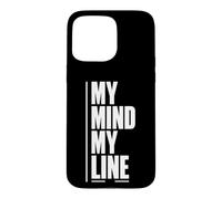 MY MIND MY LINE Mental Autonomy Clear Boundaries Case for iPhone 15 Pro Max