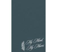 My Mind, My Moves (Quiet Collection)