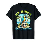 My Mind’s On Vacation Funny Parrot Design T-Shirt