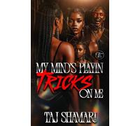 My Mind's Playin' Tricks on Me