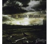 My Minds Weapon – The Carrion Sky