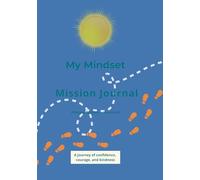 My Mindset Mission Journal: Primary Edition - Years 4-6