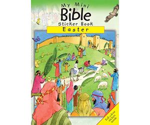 My Mini Bible Sticker Books: Easter: Mini Bible Sticker Book Easter (Mini Sticker Books)