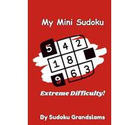 My Mini Sudoku: Difficult Puzzles For Smart Minds, 530+ Puzzles, Brain Booster, Ages 12+