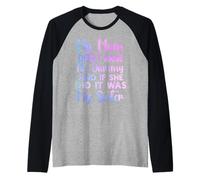 My Mom Didn't Raise No Dummy and If She Did It Was My Sister Raglan Baseball Tee