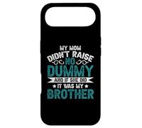 My Mom Didnt Raise No Dummy If She Did It Was My Brother Case for iPhone Air