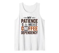 My MOM HAS A Coffee Dependency Tank Top