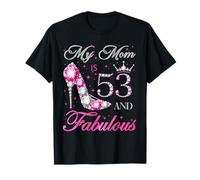 My Mom Is 53 And Fabulous Chapter 53rd Birthday For Women T-Shirt