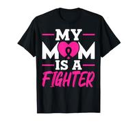 My Mom is a Fighter - Breast Cancer Ribbon Awareness T-Shirt