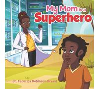My Mom is a Superhero