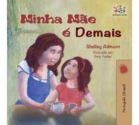 My Mom is Awesome (Portuguese Brazilian Children's Book) (Portuguese Bedtime Collection)