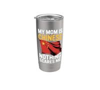 My Mom is Chinese Nothing Scares Me Stainless Steel Insulated Tumbler