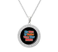 My Mom Is Hotter Than Your Mom Fashion Necklace Chain Round Graphic Pendant with Diamond Jewellery Silver-style