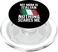 My Mom Is Italian Nothing Scares Me Flag PopSockets PopGrip for MagSafe