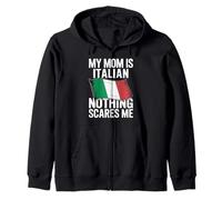 My Mom Is Italian Nothing Scares Me Flag Zip Hoodie