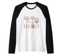My Mom is My Best Hero Inspirational Single Mother´s Raglan Baseball Tee