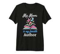 My Mom is My Favorite Author for Book Lovers Premium T-Shirt