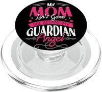 My Mom Is My Guardian Angel PopSockets PopGrip for MagSafe