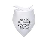 My Mom is So Obsessed with Me White Dog Bandana Funny Triangle Dog Scarf Decorations Accessories for Small Medium Dogs Cats Pets