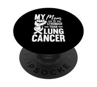 My Mom Is Stronger Than Lung Cancer Awareness PopSockets Adhesive PopGrip